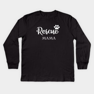 Rescue Mama Dog Rescue Kids Long Sleeve T-Shirt